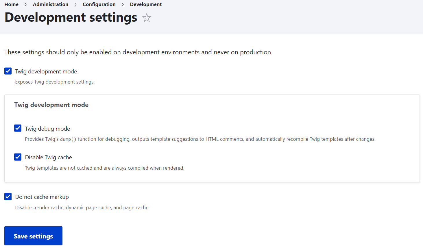 Enabling Twig development mode and disabling the caching via the new “Development settings” page.