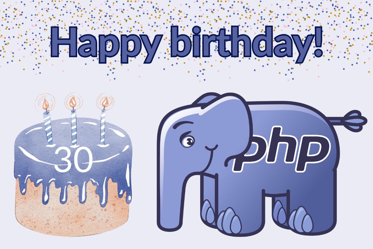 Happy 30th birthday, PHP!