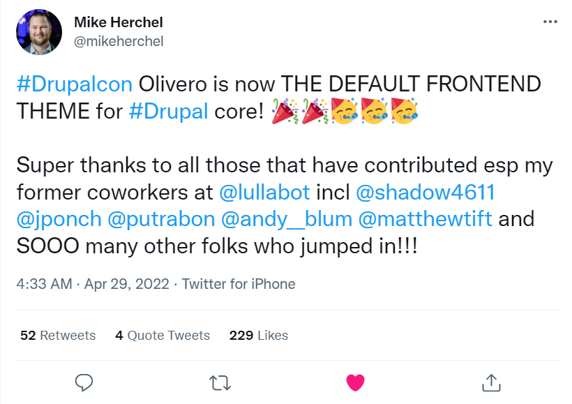 Tweet by the theme’s maintainer Mike Herchel about Olivero becoming the default core front-end theme